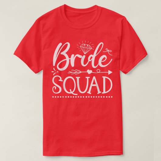 Bride Squad Arrow Wedding Party and Bachelorette P T-Shirt (Design vorne)