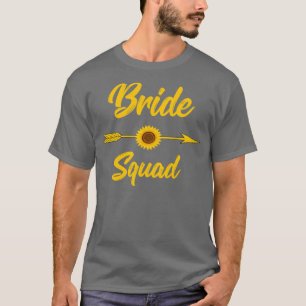 Bride Squad Bachelorette Brautparty Sonnenblume Fl T-Shirt