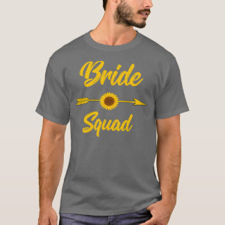 Bride Squad Bachelorette Brautparty Sonnenblume Fl T-Shirt