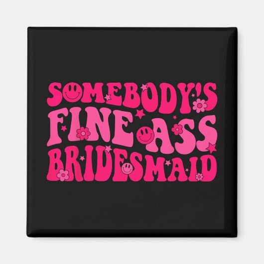 Bride Squad Brautparty Groovy Bachel Magnet (Vorne)