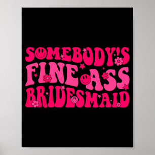 Bride Squad Brautparty Groovy Bachel Poster
