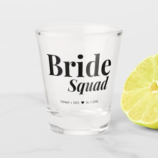 Bride Squad Bridesmaid Gastgeschenk Hochzeit Schnapsglas (Vorderseite)