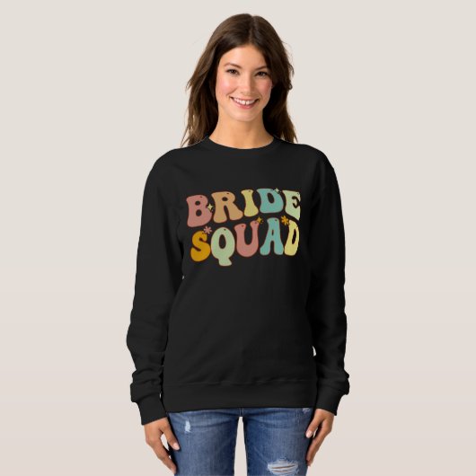 Bride Squad Bridesmaid Proposal Bridal Shower Wedd Sweatshirt (Vorne ganz)