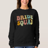 Bride Squad Bridesmaid Proposal Bridal Shower Wedd Sweatshirt (Vorderseite)