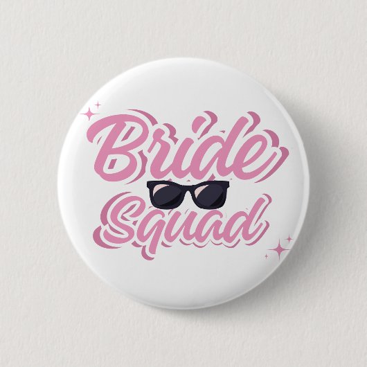 Bride Squad Button (Vorderseite)