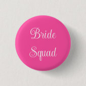 Bride Squad Button (Vorderseite)