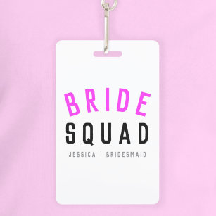 Bride Squad   Hot Pink Bachelorette Bridesmaid Ausweis