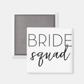Bride-Squad Magnet (Vorderseite/Rückseite)