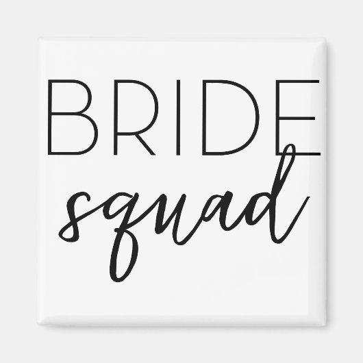 Bride-Squad Magnet (Vorne)