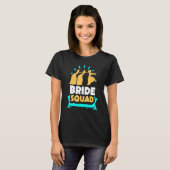 Bride Squad Party Bachelorette Wedding Niedlich T-Shirt (Vorne ganz)