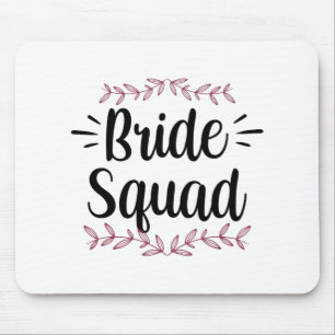 Bride Squad Party Wedding Bachelorette Niedlich 1 Mousepad