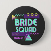 Bride Squad Personalisiert 90er Bachelorette Butto Button (Vorderseite)