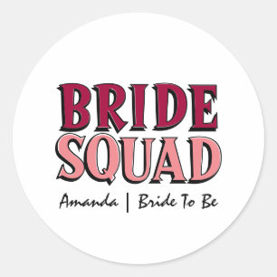 Bride Squad Pink Magenta Bachelorette Bridesmaid Runder Aufkleber