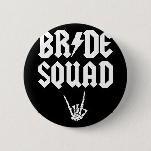 Bride Squad Rock'n'Roll Gothic Halloween Bachelore Button