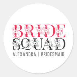 Bride Squad | Rosa Junggeselinnen-Abschied Bridesm Runder Aufkleber