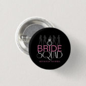 Bride Squad Silhouetten Weiß auf Dunkel ID252 Button (Vorne & Hinten)