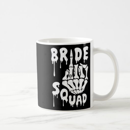 Bride Squad Skeleton Hand Funny Halloween Bachelor Kaffeetasse (Rechts)