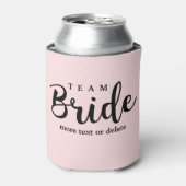 Bride Squad, Team Bridge, Chic Modern Wedding Part Dosenkühler (Kanne Vorderseite)
