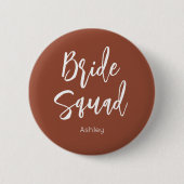 Bride Squad Terracotta Brown White Wedding Button (Vorderseite)