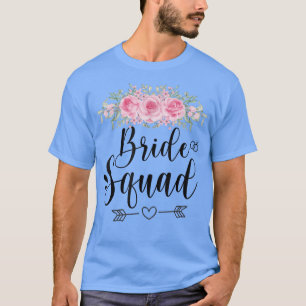 Bride Squad Wedding Party Blume 118 T-Shirt
