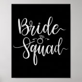 Bride Squad Wedding Team Bridal Junggeselinnen-Abs Poster (Vorne)