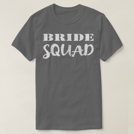 Bride Squad Wedding Team New Bride To Be T-Shirt (Design vorne)