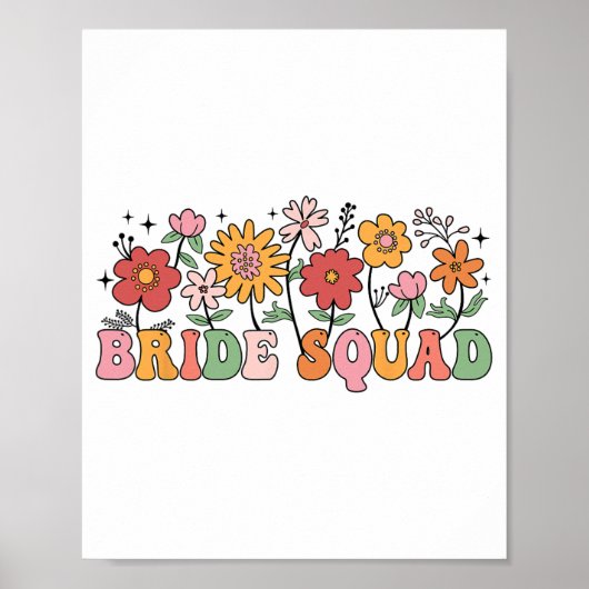 Bride Squad Wildblume Wedding Brautparty Bachel Poster (Vorne)