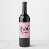Bride Squad wine Labels Weinetikett (Vorderseite)