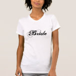 Bride T - Shirt<br><div class="desc">Der angepasste T - Shirt der Frauen wird mit dem Brauttext in der Farbe Schwarz angezeigt. Passen Sie dieses Objekt an oder kaufen Sie, wie es ist.</div>