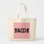 BRIDE-TASCHE JUMBO STOFFBEUTEL<br><div class="desc">BRIDE-TASCHE mit rosa Hintergrund</div>