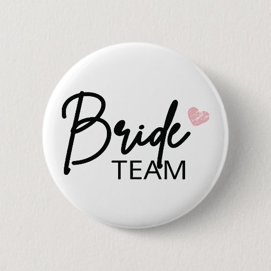 Bride Team, Bridesmaid Party, Bachelortte Button (Vorderseite)