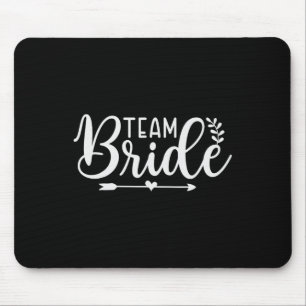 Bride Team Junggeselinnen-Abschied Bridesmaid Crew Mousepad