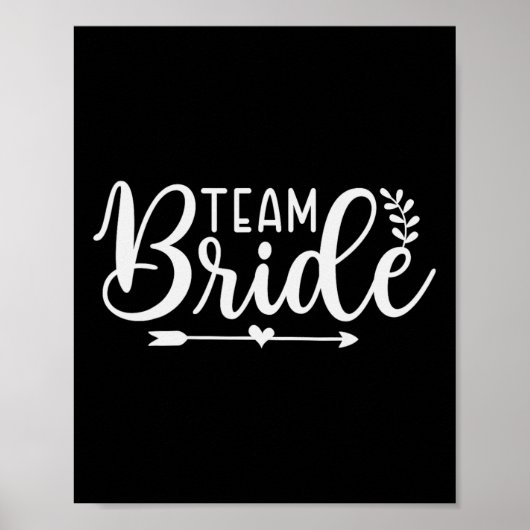 Bride Team Junggeselinnen-Abschied Bridesmaid Crew Poster (Vorne)