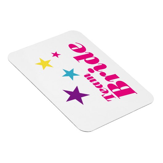 Bride-Team Magnet (Rechte Seite)