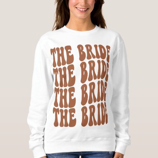 Bride Terracotta Maßgeschneidertes Brautparty Sweatshirt (Vorderseite)