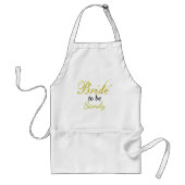 Bride to be Brautparty Gift Idea Schürze (Vorne)