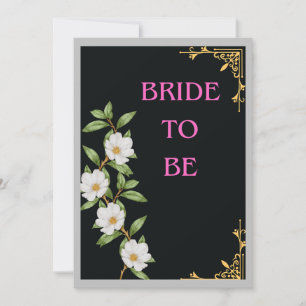 "BRIDE TO BE" DUNKLE BLACK FLORAL WEDHT NACHT EINLADUNG