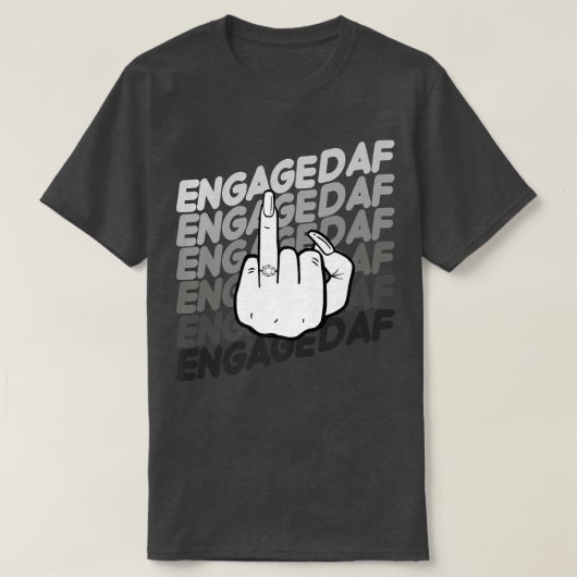 Bride To Be Engaged AF Wedding Ring Future Mrs  T-Shirt (Design vorne)