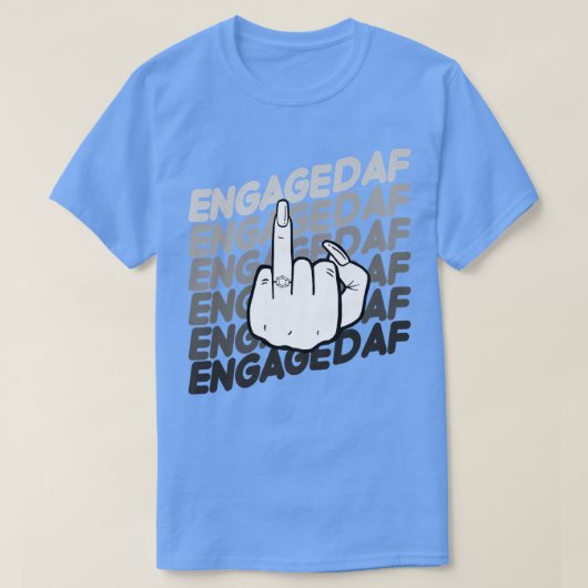 Bride To Be Engaged AF Wedding Ring Future Mrs T-Shirt (Design vorne)