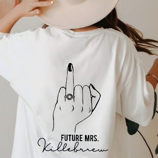 Bride To Be Future Junggeselinnen-Abschied Gift T-Shirt