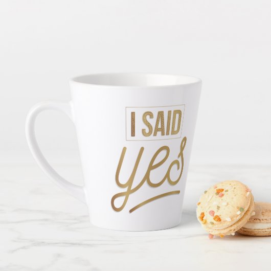 Bride to be Gift - Ich sagte ja Gold Foil (Imitate Milchtasse (Beispiel)