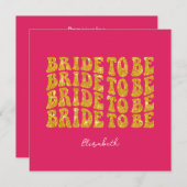 Bride to Be Gold Glitter Text with Name, Pink Einladung (Vorne/Hinten)