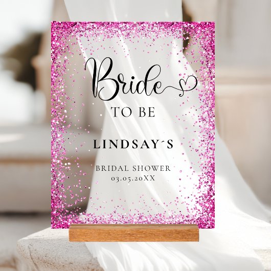 BRIDE TO BE! Pink Glitter Bridal Shower  Acrylschild