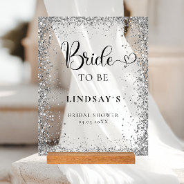 BRIDE TO BE! Silver Glitter Bridal Shower  Acrylschild