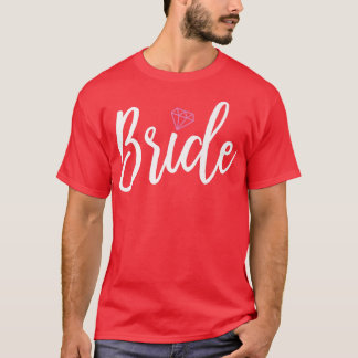Bride to be T for Girl's Night Out Bachelorette P T-Shirt