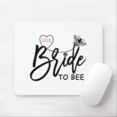 Bride to bee 2025 Junggeselinnen-Abschied Verlobt Mousepad (Mit Mouse)