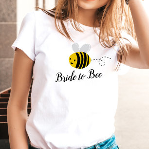 Bride To Bee is already in English and doesn't nee T-Shirt