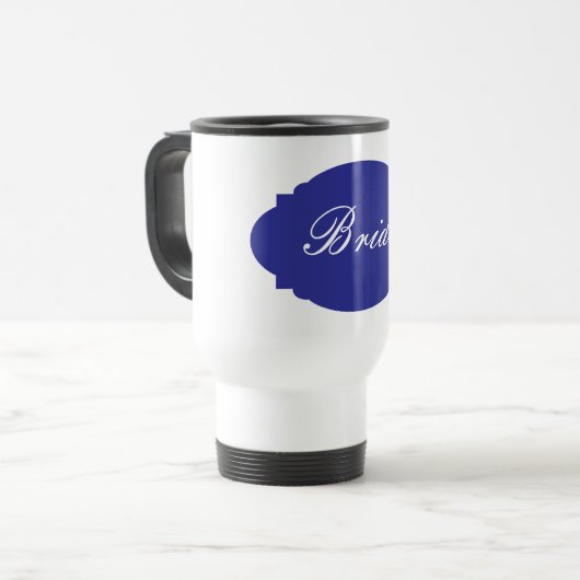 Bride Travel Mug Reisebecher (Vorderseite Links)
