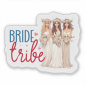Bride Tribe Aufkleber (Vorderseite)
