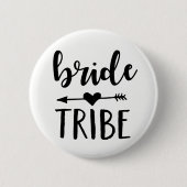 Bride Tribe Button für Bridesmaid (Vorderseite)